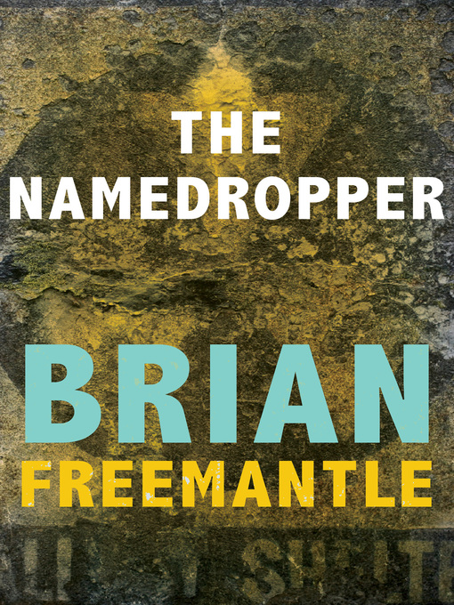 Title details for Namedropper by Brian Freemantle - Available